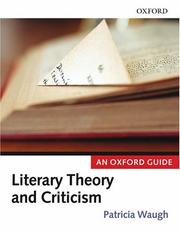 Cover of: Literary Theory and Criticism by Patricia Waugh