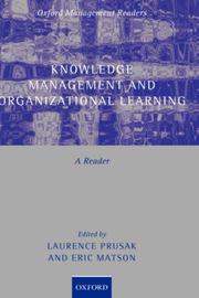 Cover of: Knowledge Management and Organizational Learning: A Reader (Oxford Management Readers)