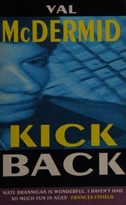 Cover of: Kick back by Val McDermid