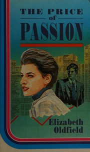Cover of: The Price of Passion by Elizabeth Oldfield