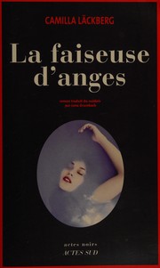 Cover of: La faiseuse d'anges by Camilla Läckberg