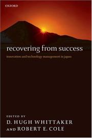 Cover of: Recovering from Success: Innovation and Technology Management in Japan