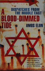 A blood-dimmed tide by Amos Elon