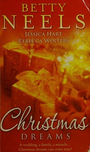 Cover of: Christmas Dreams: Winter Wedding / Kissing Santa/ The Baby Discovery