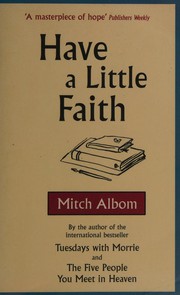 Cover of: Have a Little Faith by Mitch Albom