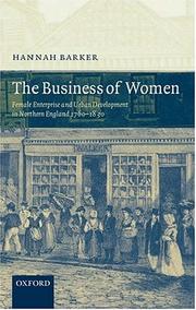Cover of: The Business of Women: Female Enterprise and Urban Development in Northern England 1760-1830
