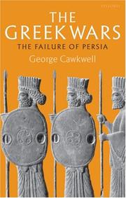 Cover of: The Greek Wars: The Failure of Persia