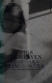 Cover of: Pigs in Heaven by Barbara Kingsolver