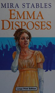 Cover of: Emma Disposes by Mira Stables