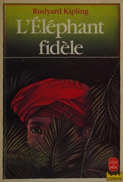 Cover of: L'Elephant fidele by Rudyard Kipling