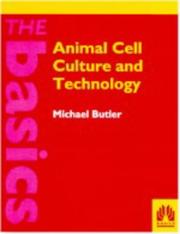 Cover of: Animal Cell Culture and Technology: The Basics (Basics (Oxford, England))