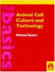 Animal Cell Culture and Technology by Michael J. Butler