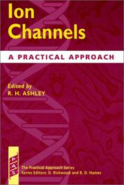 Ion Channels by R. H. Ashley