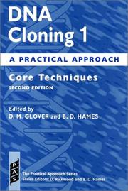 Cover of: DNA cloning by edited by D.M. Glover and B.D. Hames.