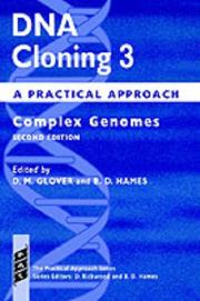 Cover of: DNA Cloning: A Practical Approach Volume 3: Complex Genomes (Practical Approach Series)