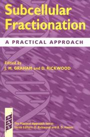 Cover of: Subcellular fractionation by edited by J.M. Graham and D. Rickwood.