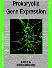 Cover of: Prokaryotic Gene Expression (Frontiers in Molecular Biology) by Simon Baumberg