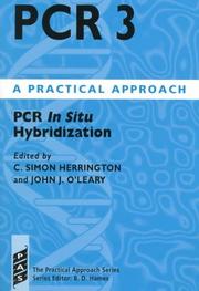 Cover of: PCR 3: PCR In Situ Hybridization: A Practical Approach (Practical Approach Series)