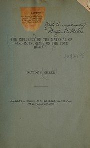 Cover of: The influence of the material of wind-instruments on the tone quality