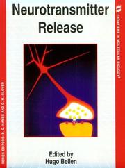 Cover of: Neurotransmitter Release (Frontiers in Molecular Biology)
