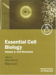 Cover of: Essential Cell Biology: A Practical Approach Volume 1 by 