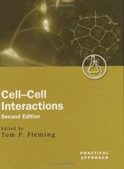 Cover of: Cell-Cell Interactions (Practical Approach Series) by Tom P. Fleming, Tom P. Fleming