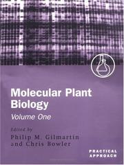 Cover of: Molecular Plant Biology Volume 1 by P. M. Gilmartin