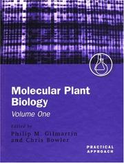 Molecular plant biology by P. M. Gilmartin