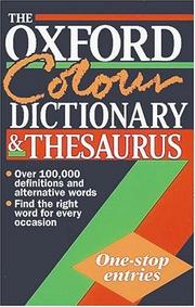 Cover of: The Oxford Colour Dictionary and Thesaurus by Sara Hawker