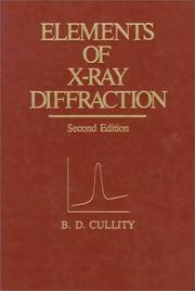 Elements of X-ray diffraction by B. D. Cullity