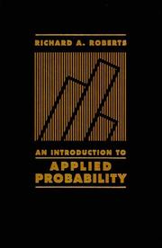 Cover of: An Introduction to applied probability by Richard A. Roberts, Richard A. Roberts