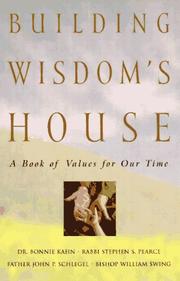 Cover of: Building wisdom's house: a book of values for our time