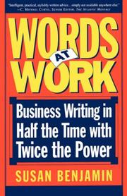 Cover of: Words at work: business writing in half the time with twice the power