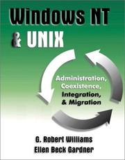 Cover of: Windows NT & UNIX: administration, coexistence, integration & migration