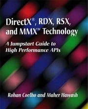 Cover of: DirectX(R), RDX, RSX, and MMX(TM) Technology | Rohan Coelho