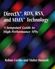 Cover of: DirectX, RDX, RSX, and MMX technology: a jumpstart guide to high performance APIs