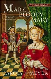 Cover of: Mary, Bloody Mary by Carolyn Meyer