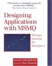 Cover of: Designing applications with MSMQ by Alan Dickman