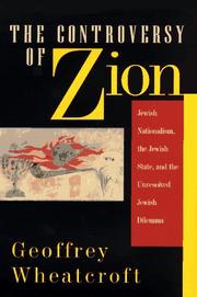 Cover of: The Controversy of Zion: Jewish Nationalism, the Jewish State, and the Unresolved Jewish Dilemma