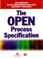 Cover of: The OPEN process specification