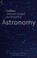 Cover of: COLLINS DICTIONARY OF ASTRONOMY; ED. BY JOHN DAINTITH.