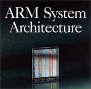 Cover of: ARM system architecture by Stephen B. Furber