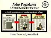 Cover of: Aldus PageMaker: a visual guide for the Mac : a step-by-step approach to learning page layout software