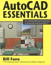Cover of: AutoCAD essentials: an unintimidating introduction to AutoCAD and AutoCAD LT