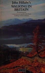 Cover of: John Hillaby's Walking in Britain