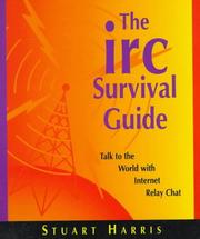 Cover of: The irc survival guide by Harris, Stuart