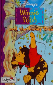 Cover of: Winnie the Pooh and the honey tree.