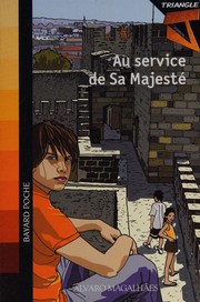 Cover of: Au service de Sa Majesté by Alvaro Magalhães