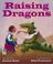 Cover of: Raising Dragons