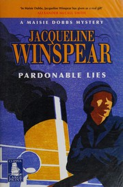 Cover of: Pardonable lies by Jacqueline Winspear